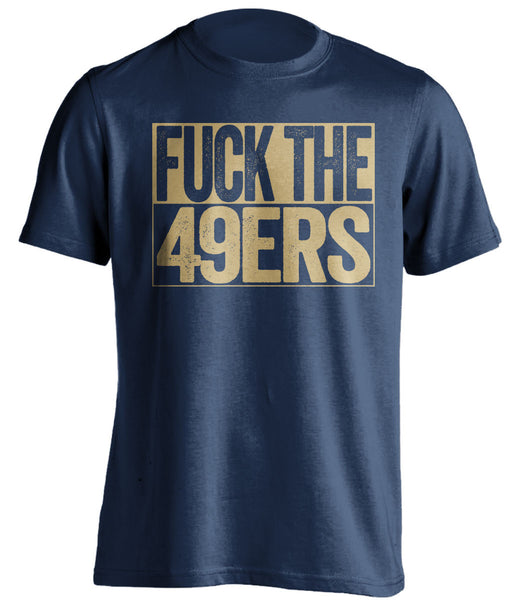 Fuck The 49ers - St Louis Rams Shirt - Box Ver - Beef Shirts