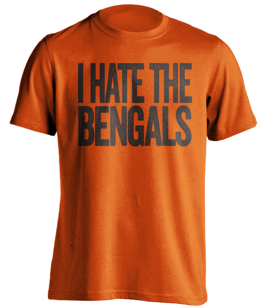 I Hate The Bengals - Cleveland Browns Shirt - Text Ver - Beef Shirts