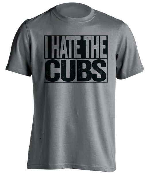 I Hate The Cubs - Chicago White Sox Shirt - Box Ver - Beef Shirts