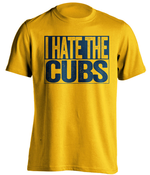 I Hate The Brewers - Chicago Cubs Shirt - Text Ver - Beef Shirts