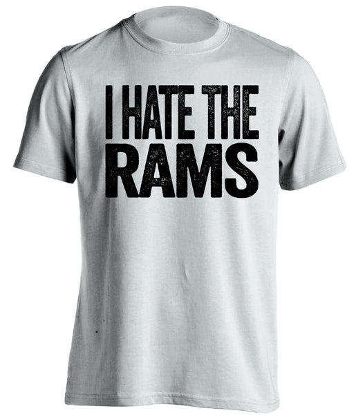 I Hate The 49ers - St Louis Rams Shirt - Text Ver - Beef Shirts