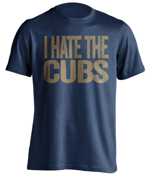 I Hate The Cardinals - Chicago Cubs Shirt - Text Ver - Beef Shirts