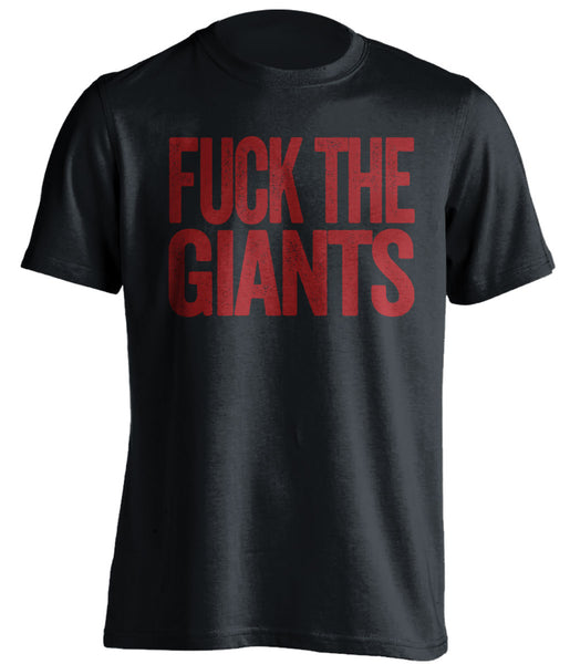 Fuck The Giants - Washington Redskins Shirt - Text Ver - Beef Shirts