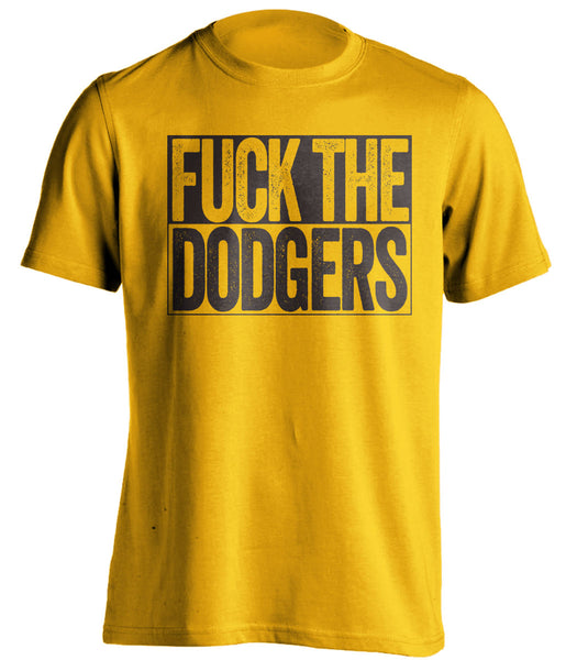 san Francisco Giants fuck the Dodgers shirt - Kingteeshop