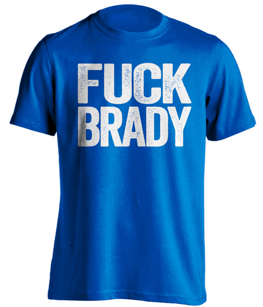 Fuck Brady - Indianapolis Colts Shirt - Text Ver - Beef Shirts