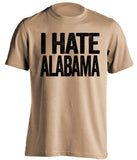 i hate alabama old gold tshirt for vanderbilt commodores fans