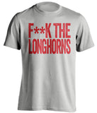 fuck the longhorns texas tech red raiders fan censored grey tshirt