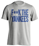 FUCK THE YANKEES - Toronto Blue Jays Fan T-Shirt - Text Design - Beef Shirts