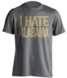 i hate alabama grey tshirt for vanderbilt commodores fans