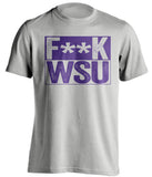 FUCK WSU - Washington Huskies Fan T-Shirt - Box Design - Beef Shirts