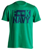 FUCK NAVY - Notre Dame Fighting Irish Fan T-Shirt - Box Design - Beef Shirts