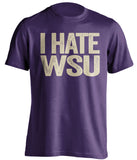 i hate wsu cougars washington huskies fan purple tshirt