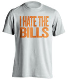 I Hate The Bills - Miami Dolphins Fan T-Shirt - Text Design - Beef Shirts