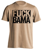 fuck bama old gold shirt for vanderbilt commodores fans