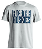 fuck the huskies gonzaga bulldogs white shirt uncensored