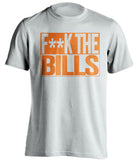 F**K THE BILLS Miami Dolphins white TShirt