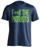 f**k the patriots seattle seahawks blue shirt