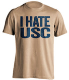 i hate usc notre dame fighting irish old gold tshirt