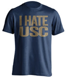 i hate usc notre dame fighting irish blue tshirt