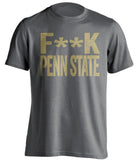 FUCK PENN STATE - Pittsburgh Panthers Fan T-Shirt - Text Design - Beef Shirts