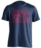 fuck the oilers navy and red tshirt censored