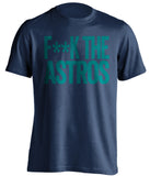 fuck the astros seattle mariners blue tshirt censored