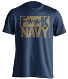 fuck navy navy and old gold tshirt censored