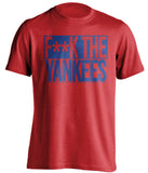 fuck the yankees red and blue tshirt censored