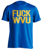 fuck wvu pitt panthers fan blue tshirt uncensored