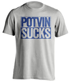 potvin sucks grey and blue shirt rangers fans