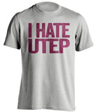 i hate utep nmsu fan grey shirt