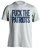 los angeles chargers fuck the patriots white shirt uncensored