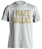 i hate dallas cowboys new orleans saints white tshirt