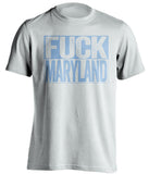 fuck maryland jhu john hopkins jays white shirt uncensored