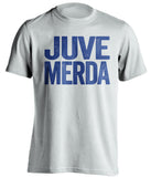 juve merda inter milan fan white shirt