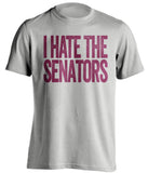 i hate the senators habs fan grey shirt