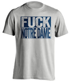 fuck notre dame grey shirt pittsburgh panthers uncensored