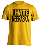 i hate nebraska iowa hawkeyes fan gold tshirt