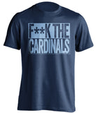 fuck the cardinals navy and blue tshirt censored