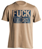 fuck northwestern old gold and navy tshirt uncensored