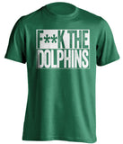 fuck the dolphins new york jets fan censored green tshirt