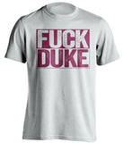 fuck duke white and red tshirt uncensored