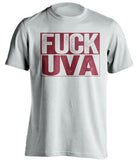 fuck uva white and maroon tshirt uncensored