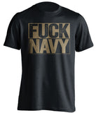 fuck navy black and old gold tshirt uncensored