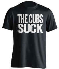 Cry Me A River, LOSER Shirt - Cubs Suck Club