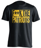 fuck the patriots black and gold tshirt censored la rams fans