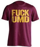 fuck umd duluth minnesota golden gophers maroon tshirt uncensored