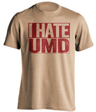 i hate umd duluth DU denver pioneers gold shirt