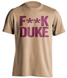 fuck duke noles fan old gold shirt censored