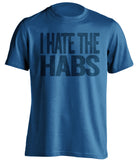 i hate the habs jets fan blue shirt